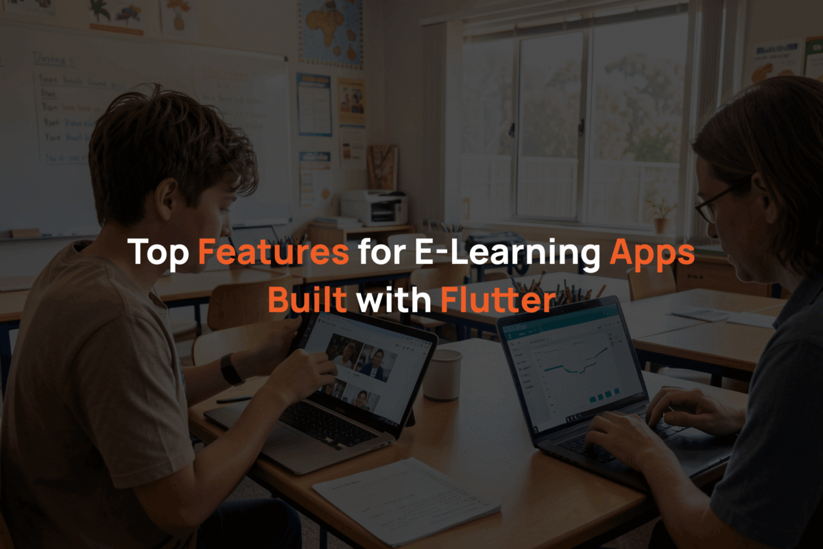 Top Features for E-Learning Apps Built with Flutter