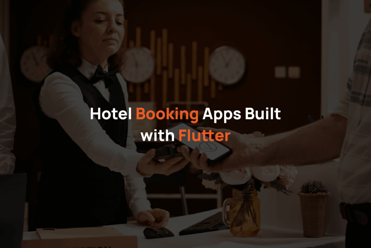 Hotel Booking Apps Built with Flutter