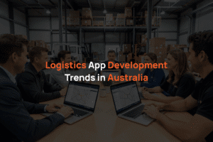 Logistics App Development Trends in Australia
