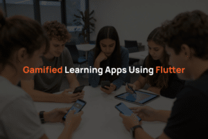 Gamified Learning Apps Using Flutter