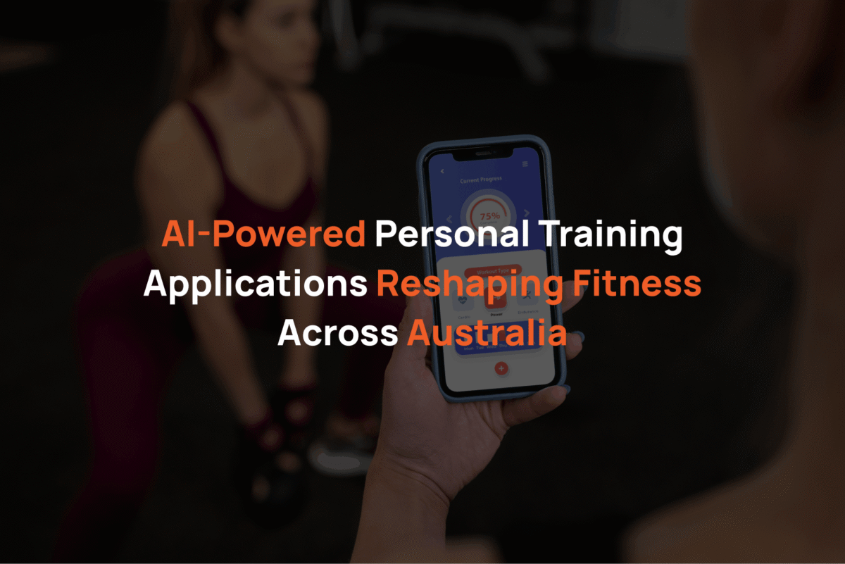 AI-Powered Personal Training Applications_ Reshaping Fitness Across Australia