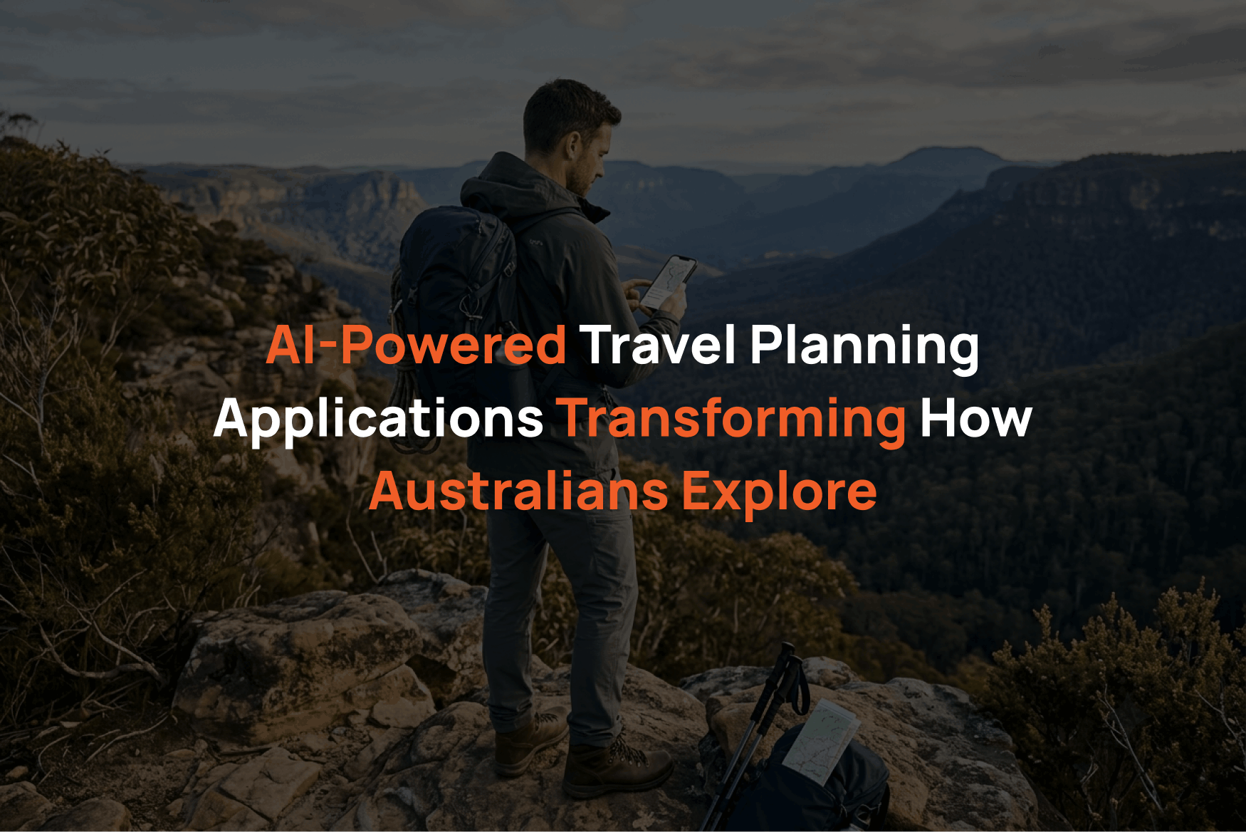 AI-Powered Travel Planning Applications_ Transforming How Australians Explore