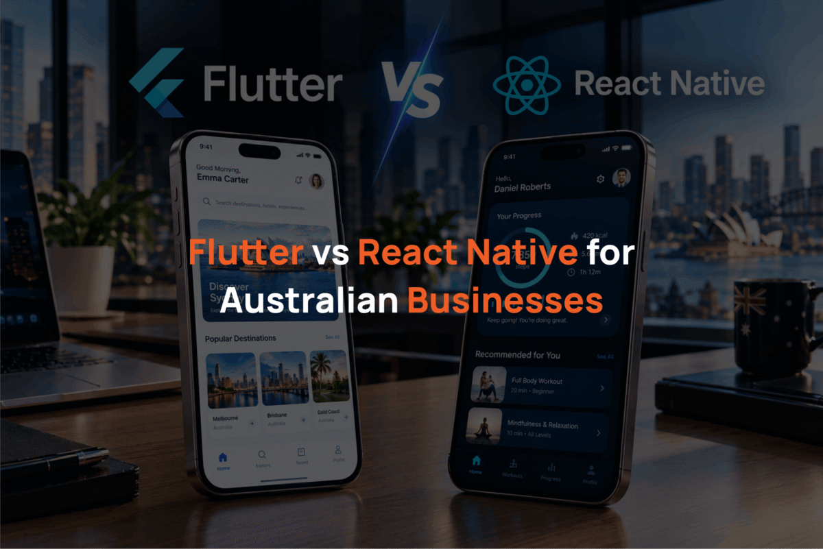 Flutter vs React Native for Australian Businesses.